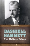 The Maltese Falcon: Short Story, Hammett, Dashiell