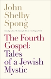 The Fourth Gospel, Spong, John Shelby