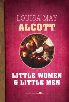 Little Women and Little Men, Alcott, Louisa May