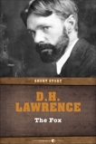 The Fox: Short Story, Lawrence, D. H.