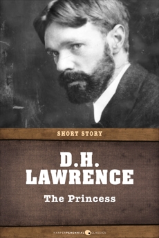 The Princess: Short Story, Lawrence, D. H.