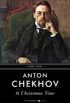 At Christmas Time, Chekhov, Anton