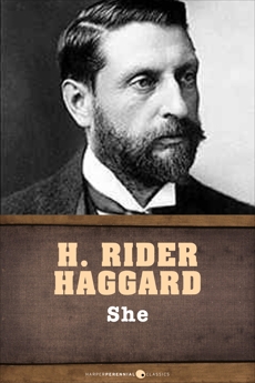 She, Haggard, Henry Rider