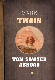 Tom Sawyer Abroad, Twain, Mark