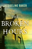 The Broken Hours, Baker, Jacqueline
