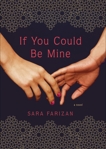 If You Could Be Mine, Farizan, Sara