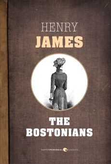 The Bostonians, James, Henry