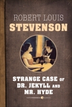 The Strange Case Of Dr. Jekyll And Mr. Hyde, Stevenson, Robert Louis
