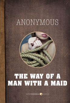 The Way Of A Man With A Maid, Anonymous