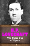 The Colour Out Of Space: Short Story, Lovecraft, H. P.