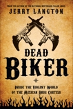 Dead Biker: A Novel, Langton, Jerry