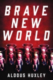 Brave New World: A Novel, Huxley, Aldous