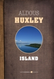 Island, Huxley, Aldous