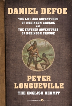 The Ultimate Robinson Crusoe Bundle, Longueville, Peter & Defoe, Daniel