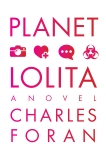 Planet Lolita, Foran, Charles