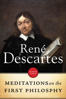 Meditiations On The First Philosophy, Descartes, Rene