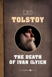 The Death Of Ivan Ilyich, Tolstoy, Leo