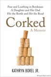 Corked: A Memoir, Borel Jr., Kathryn