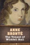 The Tenant Of Wildfell Hall, Bronte, Anne