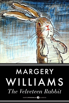 The Velveteen Rabbit, Williams, Margery