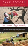 The Power Of Generosity: How to Transform Yourself and Your World, Toycen, Dave