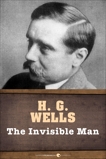 The Invisible Man, Wells, H. G.