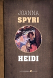 Heidi: An Illustrated Edition, Spyri, Johanna