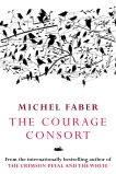 The Courage Consort, Faber, Michel