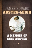A Memoir Of Jane Austen, Austen-Leigh, James Edward