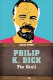 The Skull: Short Story, Dick, Philip K.