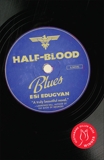 Half-Blood Blues: A Novel, Edugyan, Esi