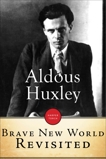 Brave New World Revisited: A Novel, Huxley, Aldous