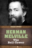 The Bell-Tower: Short Story, Melville, Herman