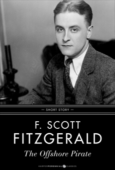 The Offshore Pirate: Short Story, Fitzgerald, F. Scott