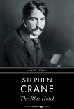 The Blue Hotel: Short Story, Crane, Stephen