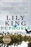 Euphoria: A Novel, King, Lily