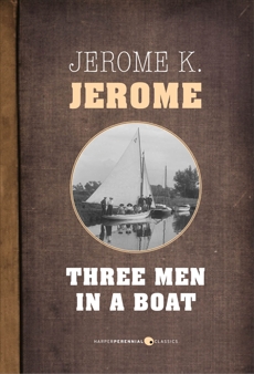 Three Men In A Boat, Jerome, Jerome K.