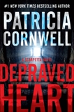 Depraved Heart: A Scarpetta Novel, Cornwell, Patricia