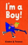 I'm A Boy!, Sellwood, Terence & McLeod, Cinders