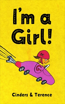 I'm A Girl!, Sellwood, Terence & McLeod, Cinders