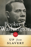 Up From Slavery, Washington, Booker  T.