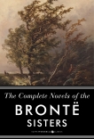 The Complete Novels Of The Bronte Sisters: Seven-Book Bundle, Bronte, Anne & Bronte, Emily & Bronte, Charlotte