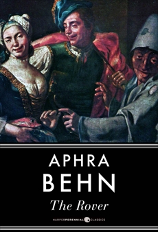 The Rover, Behn, Aphra