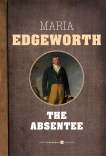 The Absentee, Edgeworth, Maria