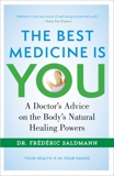 The Best Medicine Is You, Saldmann, Dr. Frederic