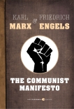 The Communist Manifesto, Engels, Friedrich & Marx, Karl