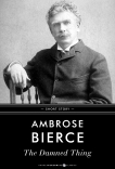 The Damned Thing: Short Story, Bierce, Ambrose