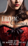 Erotic Classics I: Kama Sutra, The Memoirs Of Fanny Hill and Others, Various Authors