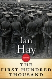 The First Hundred Thousand, Hay, Ian