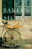 The Baker's Secret: A Novel, Kiernan, Stephen P.